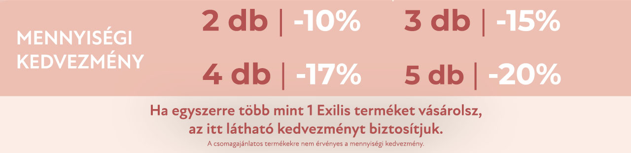Exilis Mennyiségi Kedvezmény Exilis Mennyiségi Kedvezmény